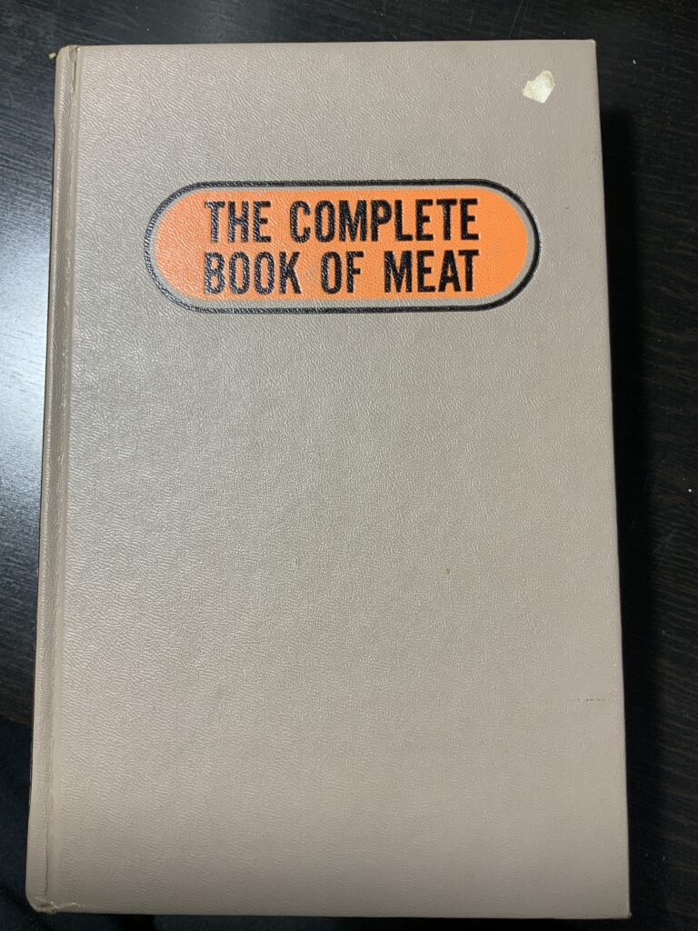 The Complete Book Of Meat