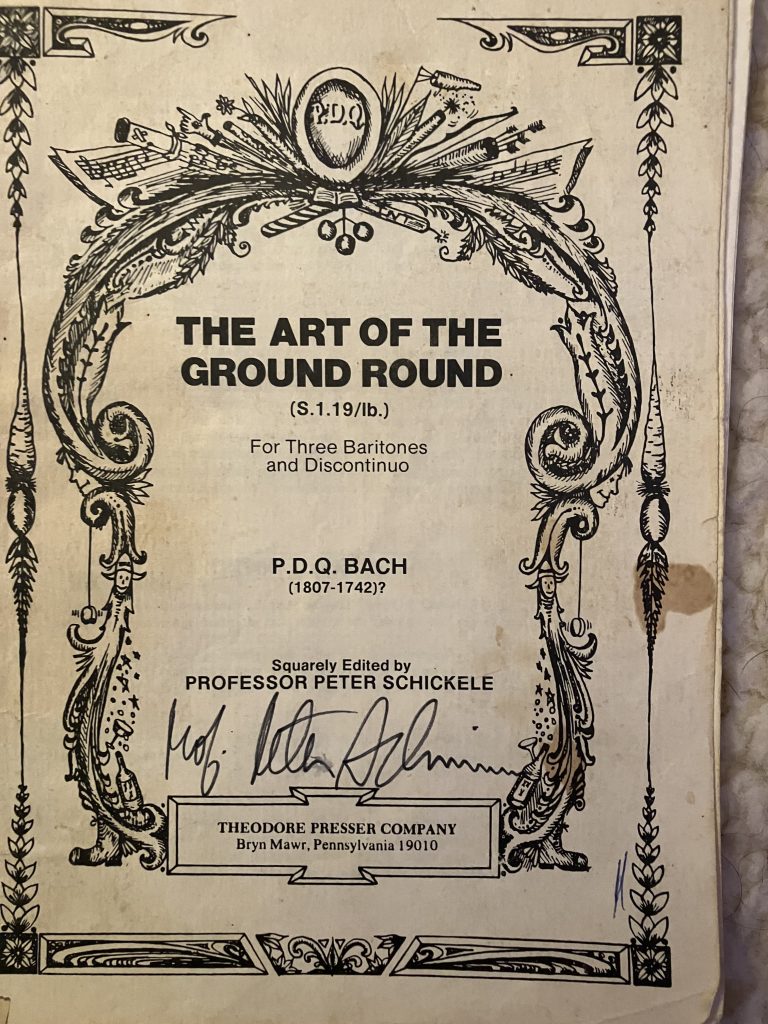 230117 The Art of The Ground Round, score by P.D.Q. Bach, autographed by Prof. Peter Schickele