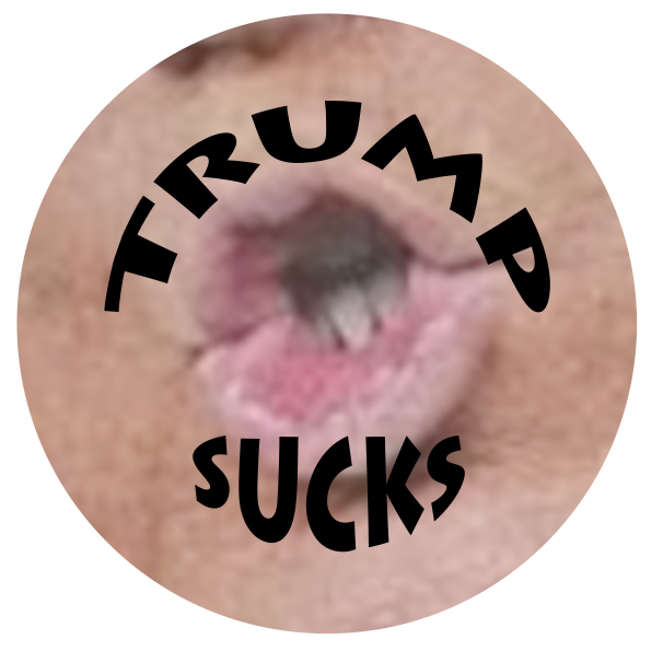 TRUMP SUCKS button artwork